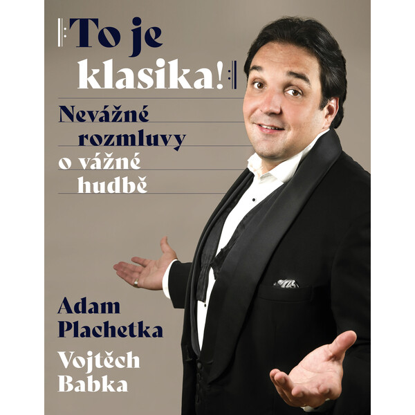 Adam Plachetka: To je klasika