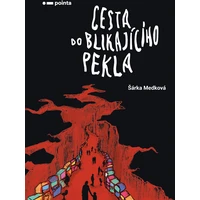 Cesta do blikajícího pekla - E-kniha