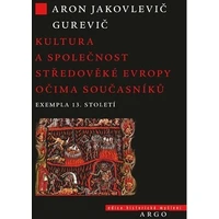 Kultura a společnost středověké Evropy očima současníků - E-kniha