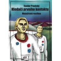 Hledači Prvního Kontaktu - Masožravá rostlina - E-kniha