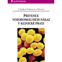 Prevence nozokomiálních nákaz v klinické praxi - E-kniha