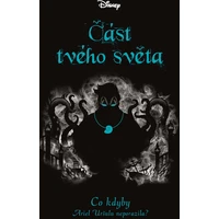 Disney - Co kdyby... Část tvého světa - E-kniha