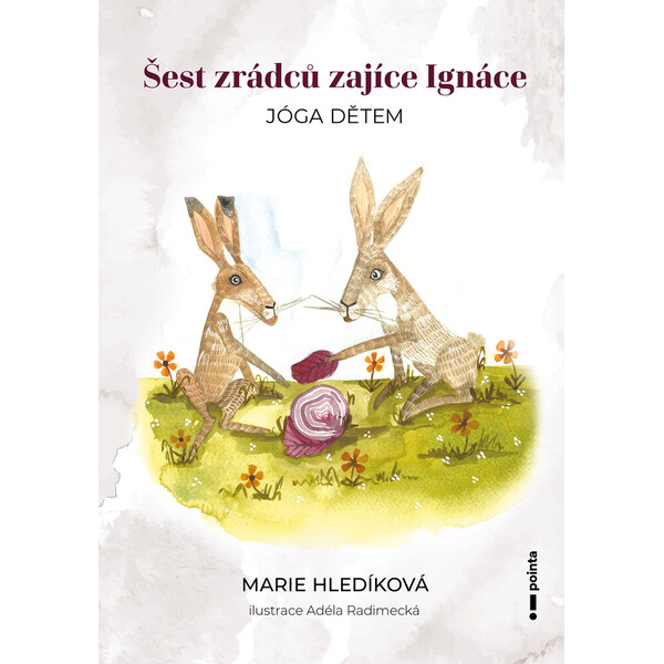 Šest zrádců zajíce Ignáce