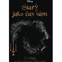 Disney - Co kdyby... Starý jako čas sám - E-kniha