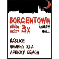 3x Borgentown - město hrůzy 1 - E-kniha