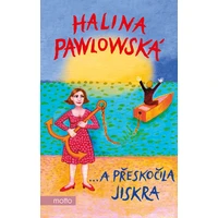 …a přeskočila jiskra - E-kniha