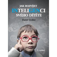 Jak rozvíjet inteligenci svého dítěte - E-kniha