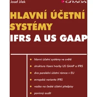 Hlavní účetní systémy: IFRS a US GAAP - E-kniha