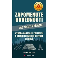 Zapomenuté dovednosti pro přežití v přírodě - E-kniha