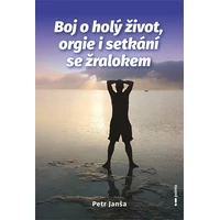Boj o holý život, orgie i setkání se žralokem - E-kniha