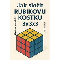 JAK SLOŽIT RUBIKOVU KOSTKU 3x3x3 - E-kniha