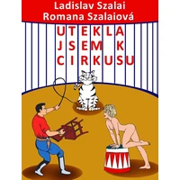 Utekla jsem k cirkusu - E-kniha
