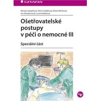 Ošetřovatelské postupy v péči o nemocné III - E-kniha