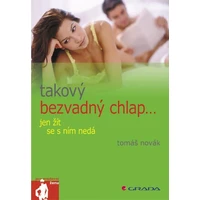 Takový bezvadný chlap jen žít se s ním nedá - E-kniha