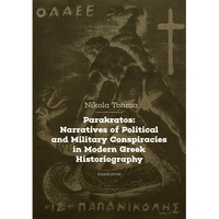 Parakratos: Narratives of Political and Military Conspiracies in Modern Greek Historiography - E-kniha