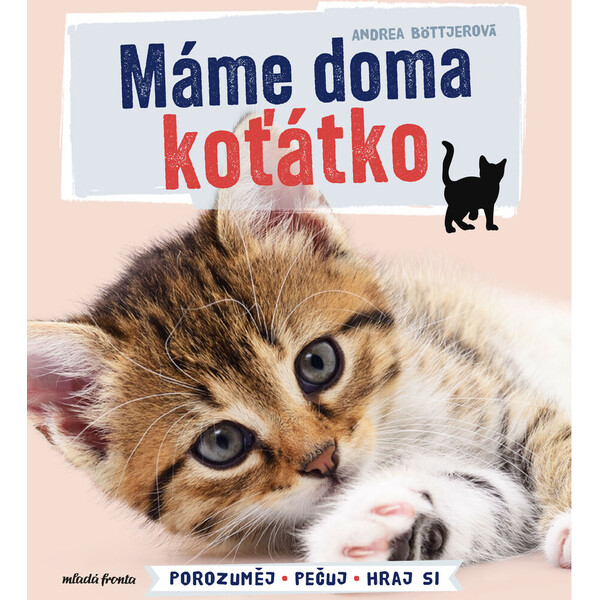 Máme doma koťátko