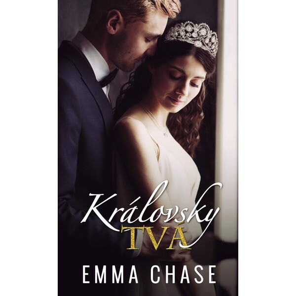 Královsky tvá - Emma Chase