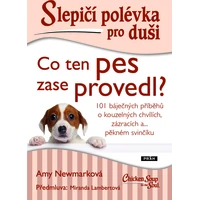 Slepičí polévka pro duši: Co ten pes zase provedl? - E-kniha