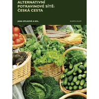 Alternativní potravinové sítě: Česká cesta. - E-kniha