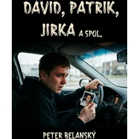 David, Patrik, Jirka a spol. - E-kniha