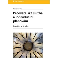 Pečovatelská služba a individuální plánování - E-kniha