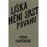 Liška mění srst, ne povahu - E-kniha