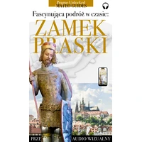 Odkryj Zamek Praski - opowieść o królach, budowniczych, artystach i świętych (+audio) - E-kniha