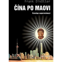 Čína po Maovi - E-kniha