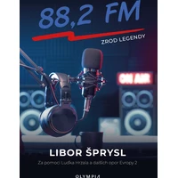 88,2 FM: Zrod legendy - E-kniha