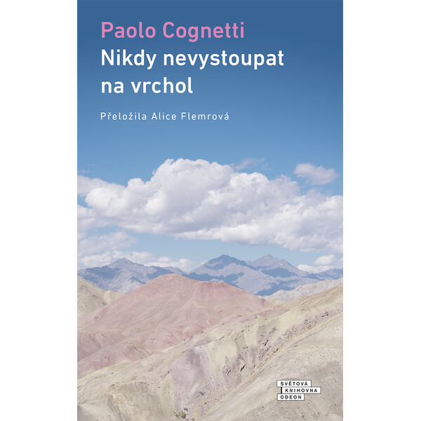 Nikdy nevystoupat na vrchol