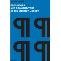 Glossators and Commentators at the Strahov Library - E-kniha