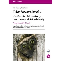 Ošetřovatelství - ošetřovatelské postupy pro zdravotnické asistenty - E-kniha