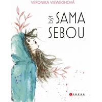 Veronika Vieweghová: Být sama sebou - E-kniha