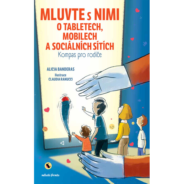 Mluvte s nimi o tabletech, mobilech a sociálních sítích