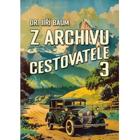 Z archivu cestovatele 3 - E-kniha
