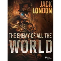 The enemy of all the world - E-kniha