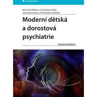 Moderní dětská a dorostová psychiatrie - E-kniha