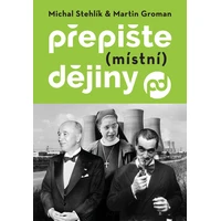 Přepište (místní) dějiny - E-kniha
