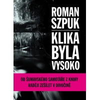 Klika byla vysoko - E-kniha