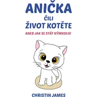 Anička čili život kotěte - E-kniha