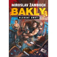 Bakly - Hledání smrti - E-kniha