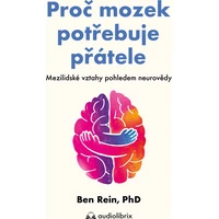 Proč mozek potřebuje přátele - E-kniha