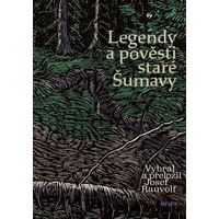 Legendy a pověsti staré Šumavy - E-kniha