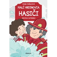Malí hrdinovia: Hasiči - E-kniha