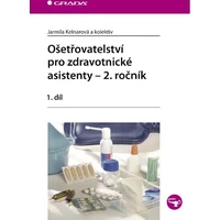 Ošetřovatelství pro zdravotnické asistenty - 2. ročník - E-kniha