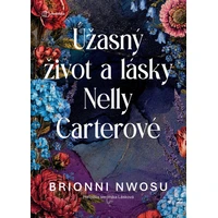 Úžasný život a lásky Nelly Carterové - E-kniha