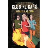 Klub Klikařů – Bitva v podzemí - E-kniha