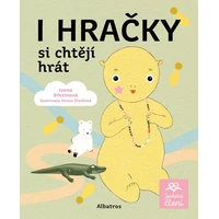 I hračky si chtějí hrát - E-kniha