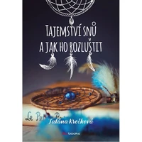 Tajemství snů a jak ho rozluštit - E-kniha