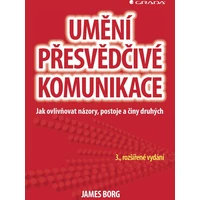 Umění přesvědčivé komunikace - E-kniha